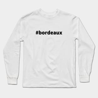 Hashtag Wines: Bordeaux Long Sleeve T-Shirt